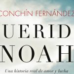 La historia real de amor, lucha y superación de Conchín Fernández