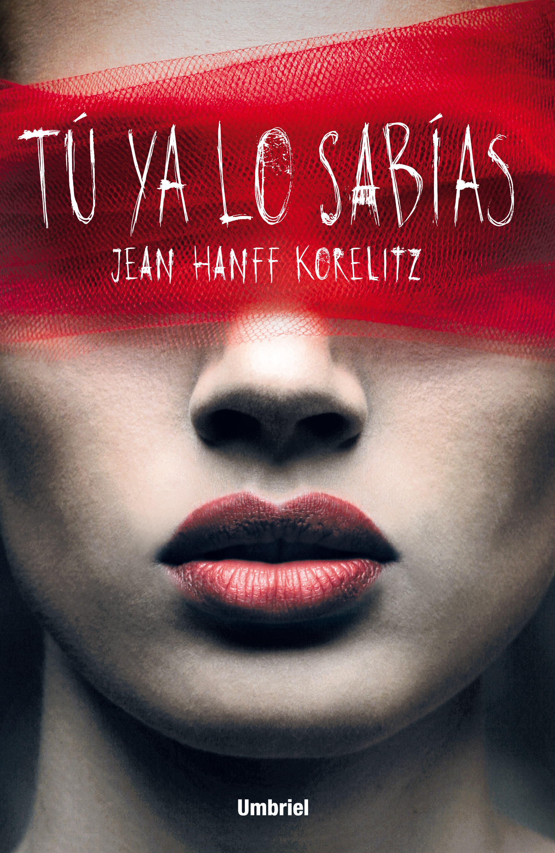 Tu ya lo sabias - Jean Hanff Korelitz Portada