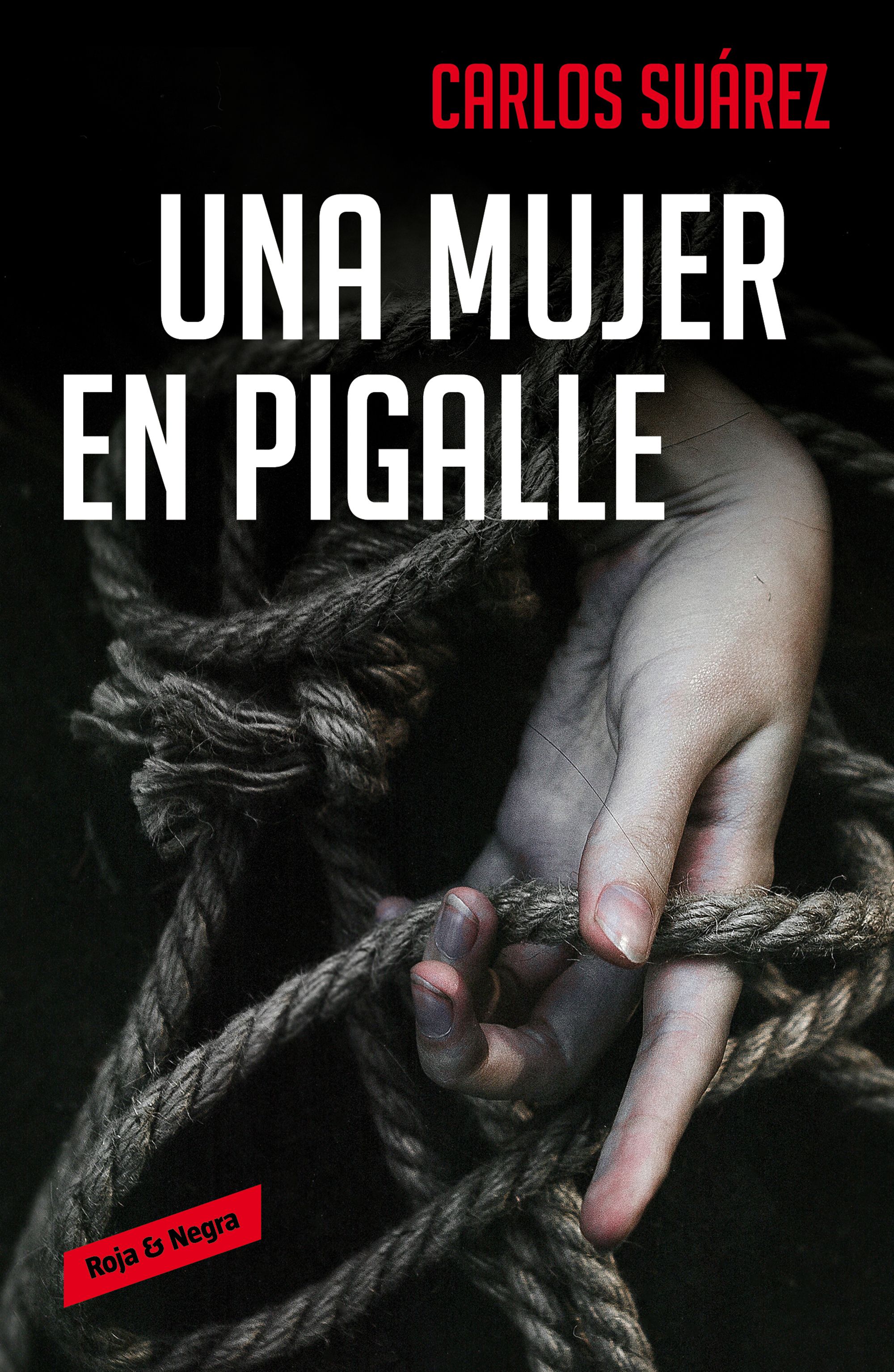 Una mujer en Pigalle - Carlos Suarez Portada