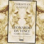 «Leonardo Da Vinci Cara a Cara», lo nuevo de Christian Gálvez para marzo