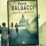 Comienza a leer «Máximo impacto», el nuevo thriller de David Baldacci que llega en abril